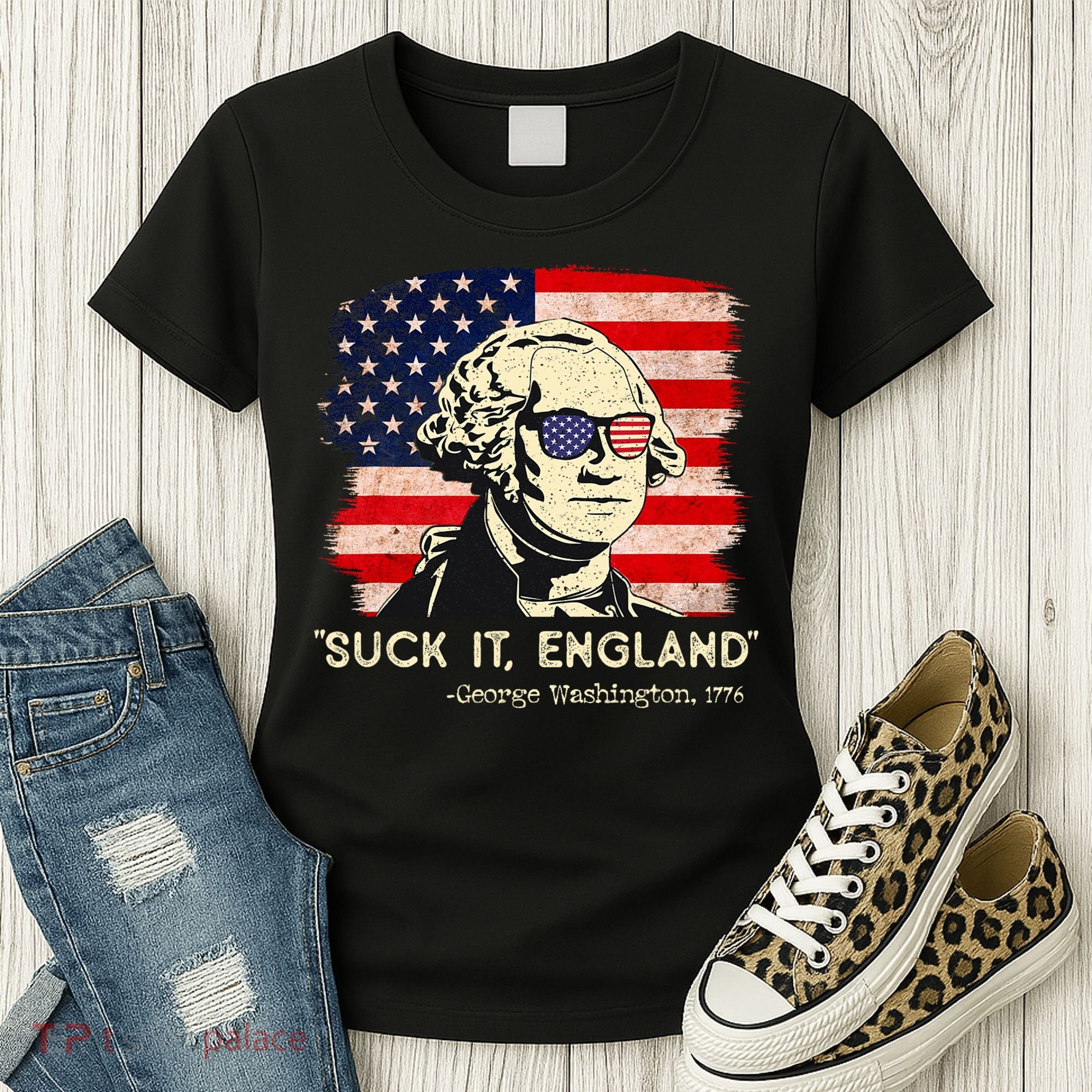 Suck It England Funny 4th Of July Funny George Washington Women's T-Shirt