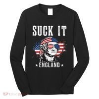 Suck It England Funny 4th of July George Washington Funny Long Sleeve Shirt thumb 0