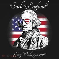 Suck It England Funny George Washington USA Flag 4th Of July Women's Hoodie thumb 2