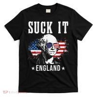 Suck It England Funny 4th of July President American T-Shirt thumb 0