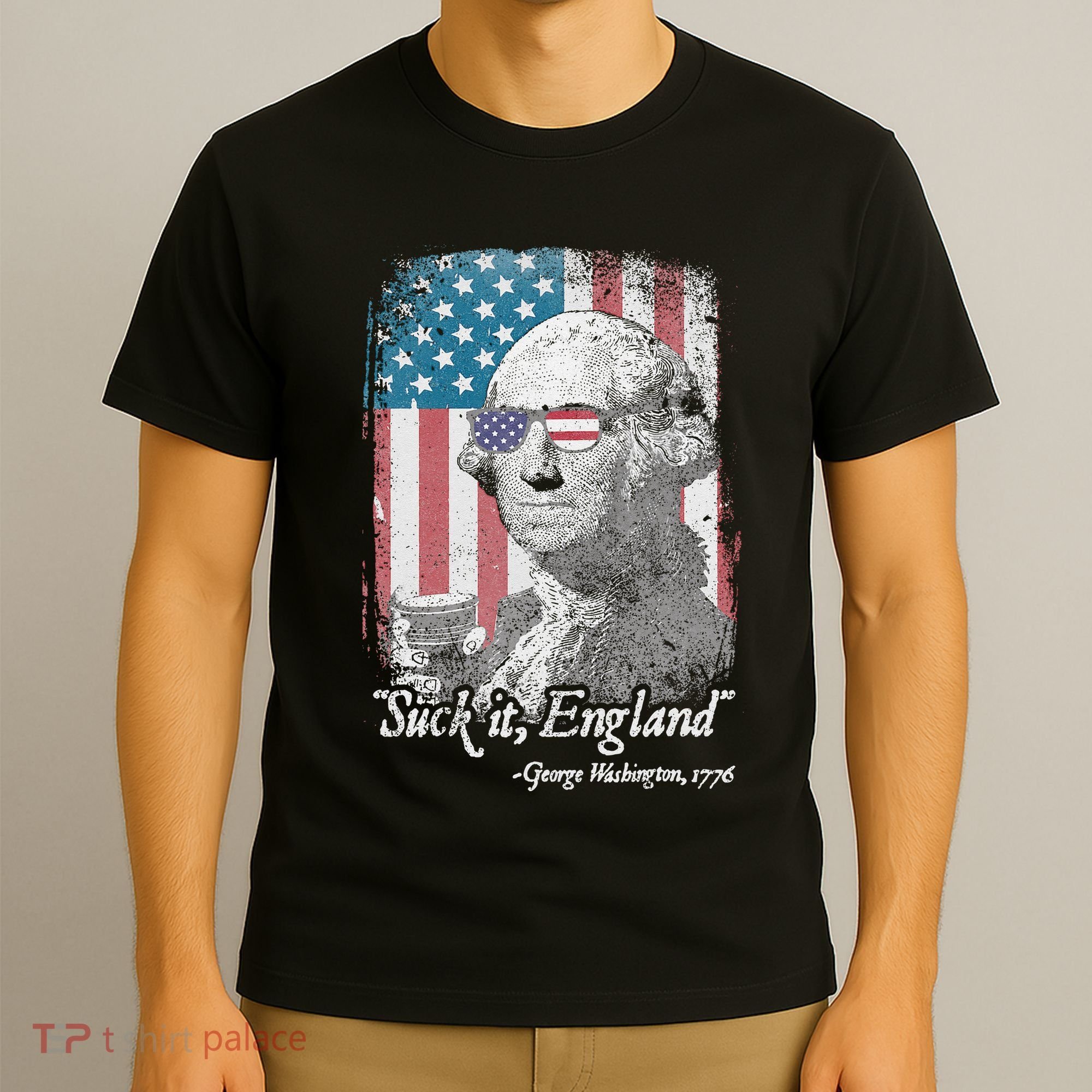 Suck It England Funny 4th of July George Washington 1776 T-Shirt
