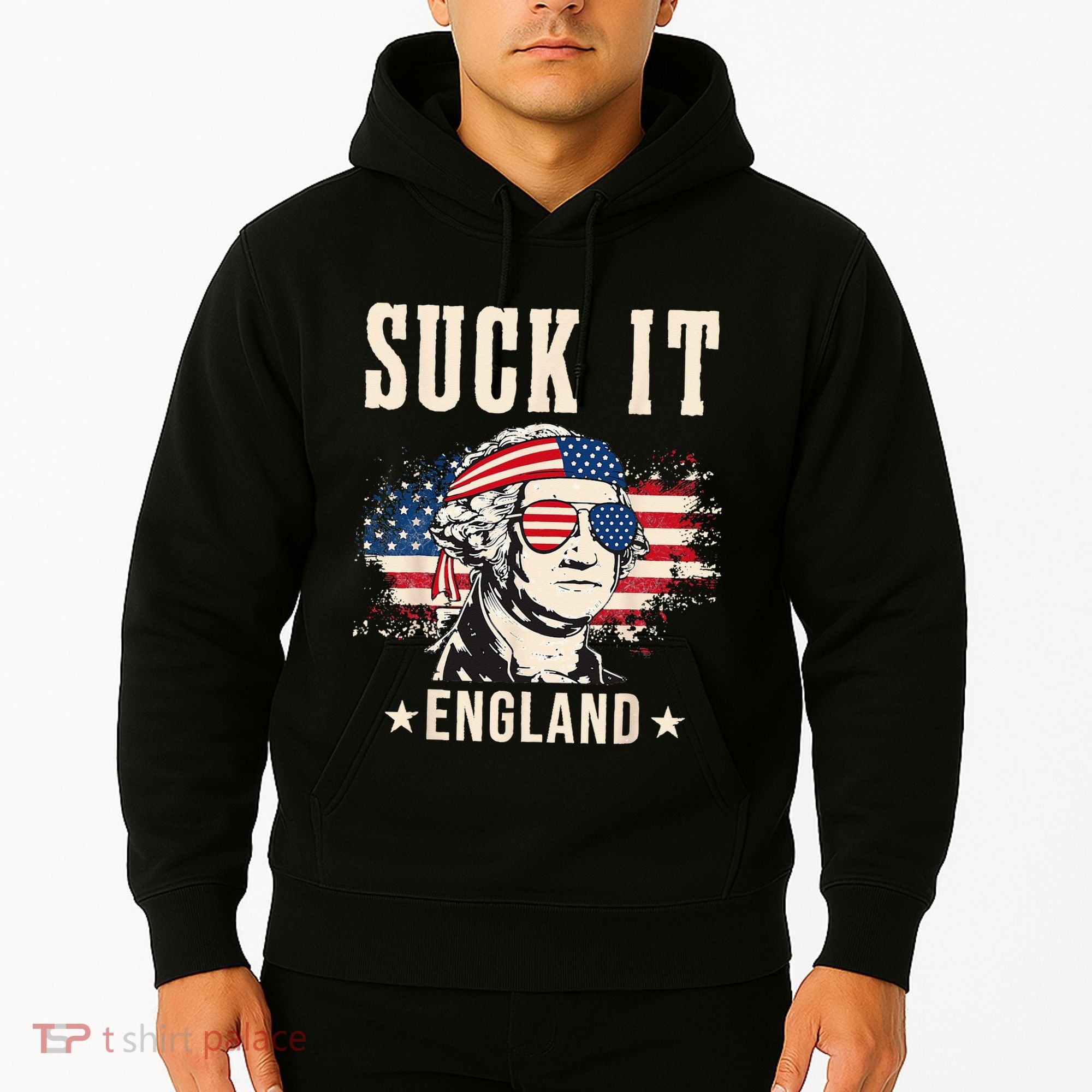 Suck It England Funny 4th Of July George Washington Hoodie