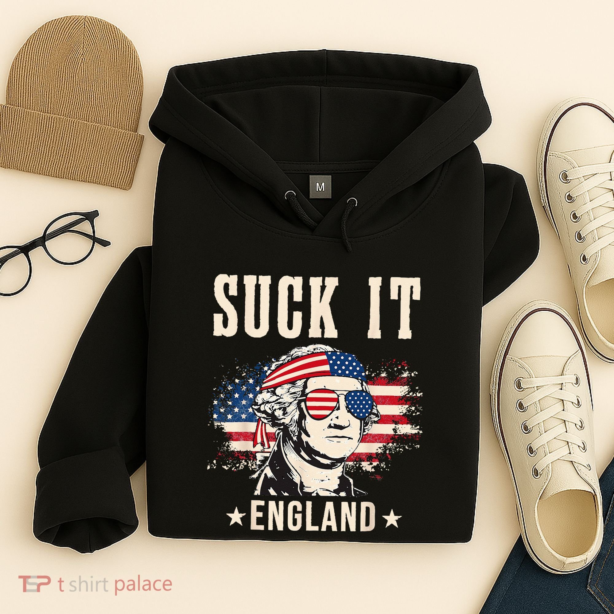 Suck It England Funny 4th Of July George Washington Hoodie