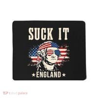 Suck It England Funny 4th Of July George Washington Mousepad thumb 0