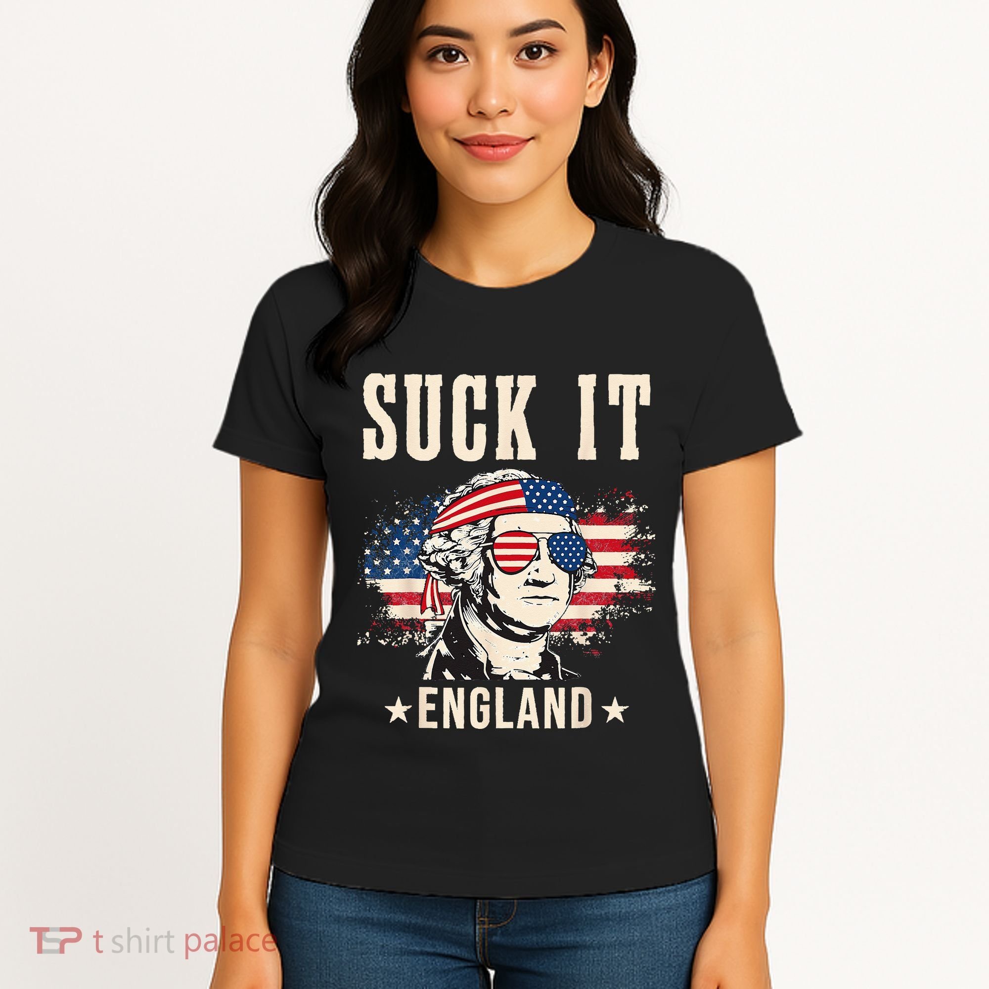 Suck It England Funny 4th Of July George Washington Women's T-Shirt
