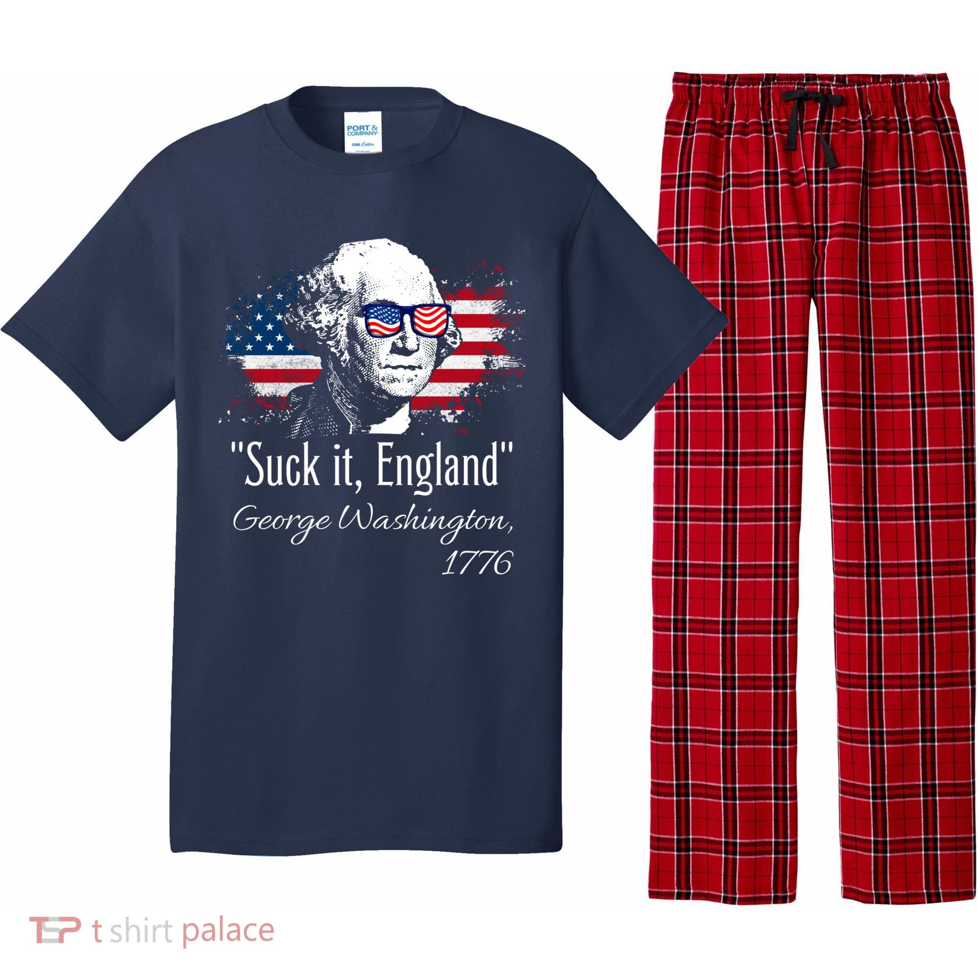 SUCK IT ENGLAND Funny 4th Of July George Washington 1776 Pajama Set