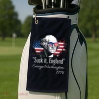 SUCK IT ENGLAND Funny 4th Of July George Washington 1776 Golf Towel thumb 2