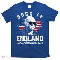 SUCK IT ENGLAND Funny 4th Of July George Washington 1776 T-Shirt thumb 0