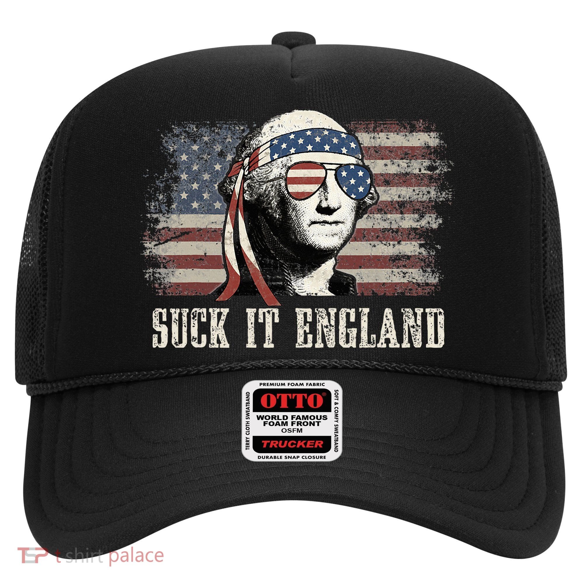 Suck It England Funny 4th Of July George Washington Us Flag Hat