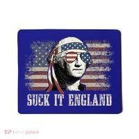 Suck It England Funny 4th Of July George Washington Us Flag Mousepad thumb 0