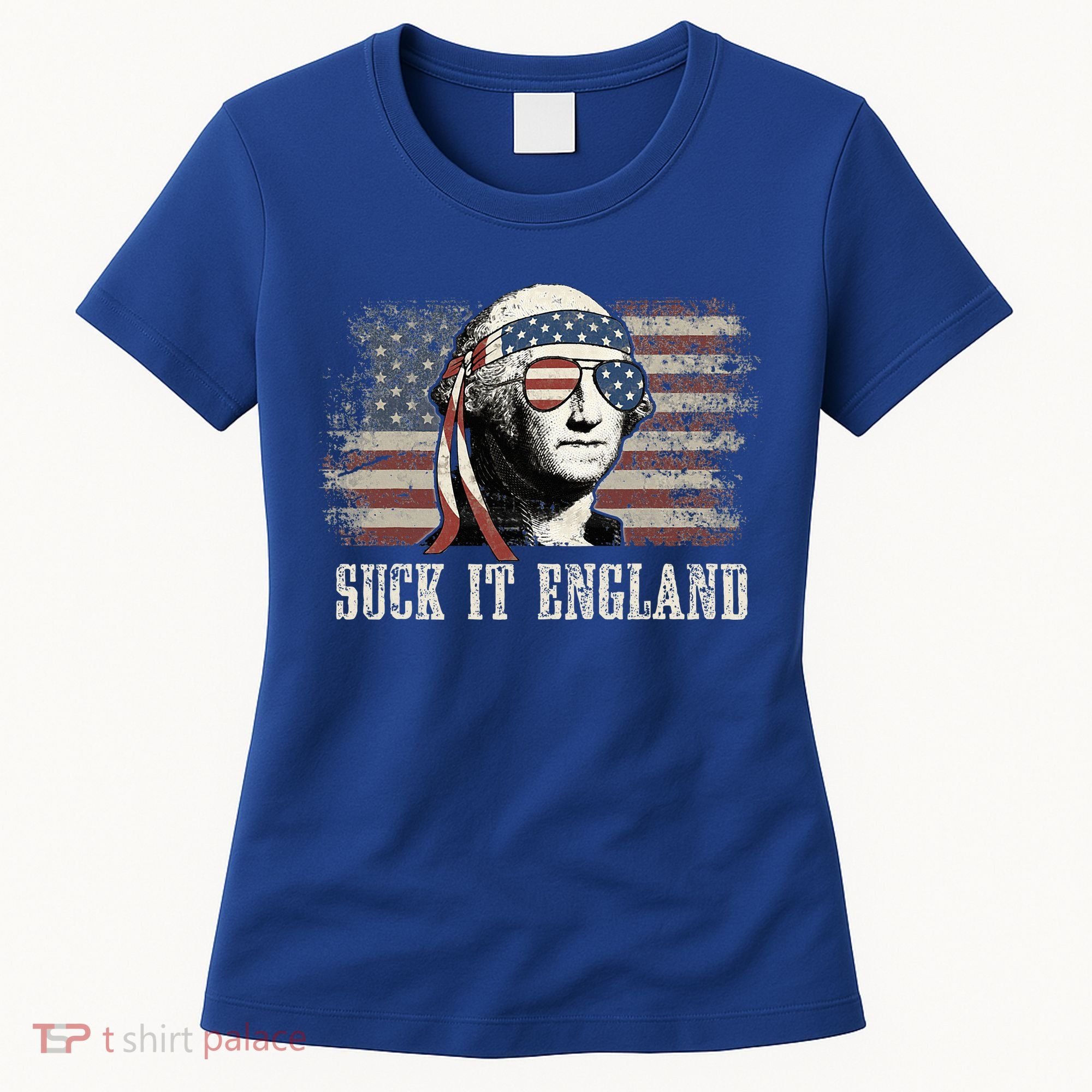 Suck It England Funny 4th Of July George Washington Us Flag Women's T-Shirt