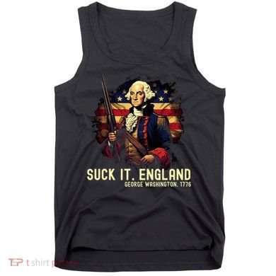 Suck It England George Washington 1776 Tank Top