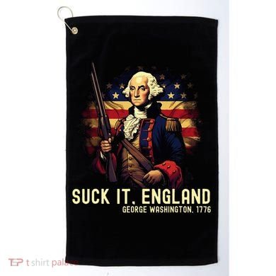 Suck It England George Washington 1776 Golf Towel