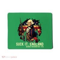 Suck It England George Washington 1776 Mousepad thumb 0