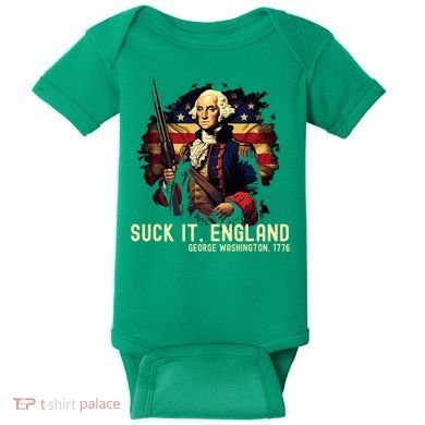 Suck It England George Washington 1776 Baby Bodysuit