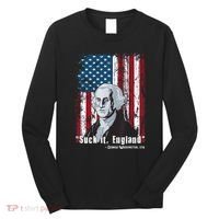 Suck It England Funny 4th Of July George Washington 1776 Long Sleeve Shirt thumb 0