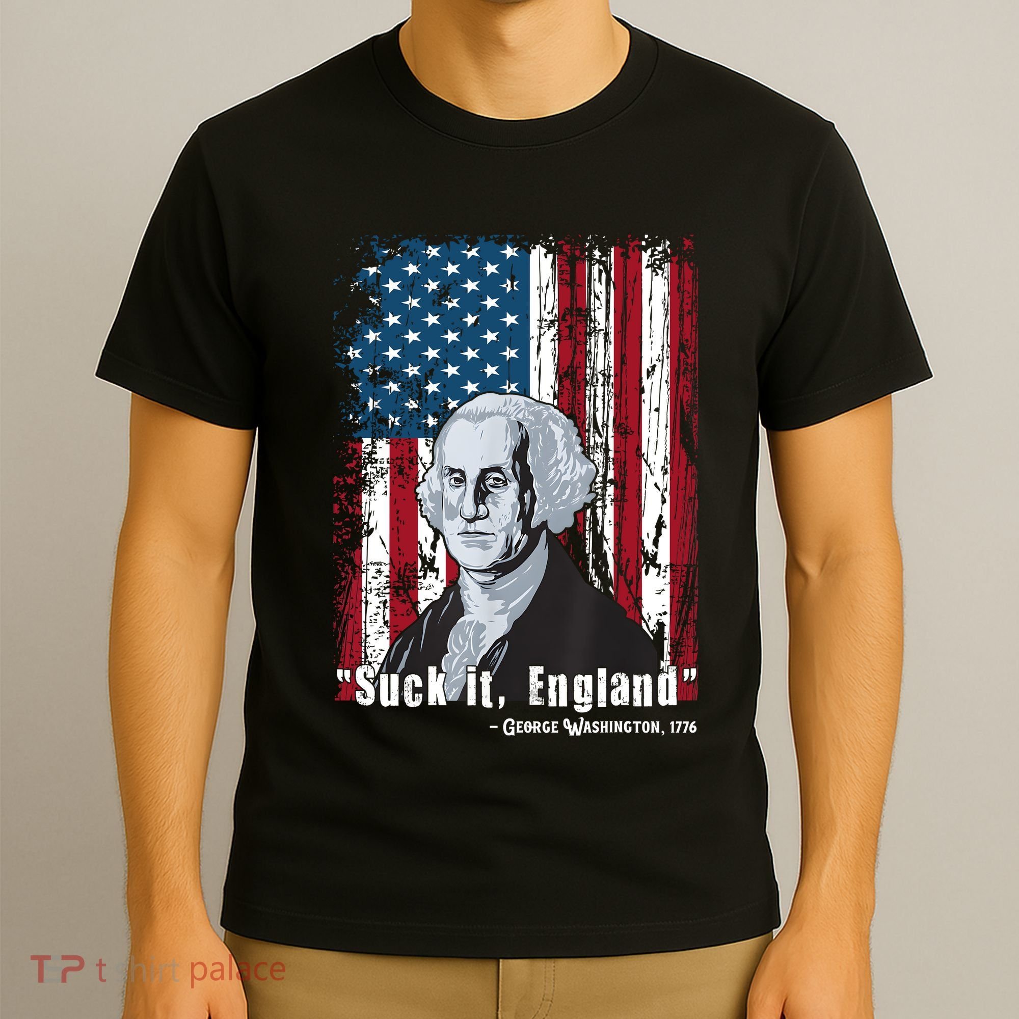 Suck It England Funny 4th Of July George Washington 1776 T-Shirt