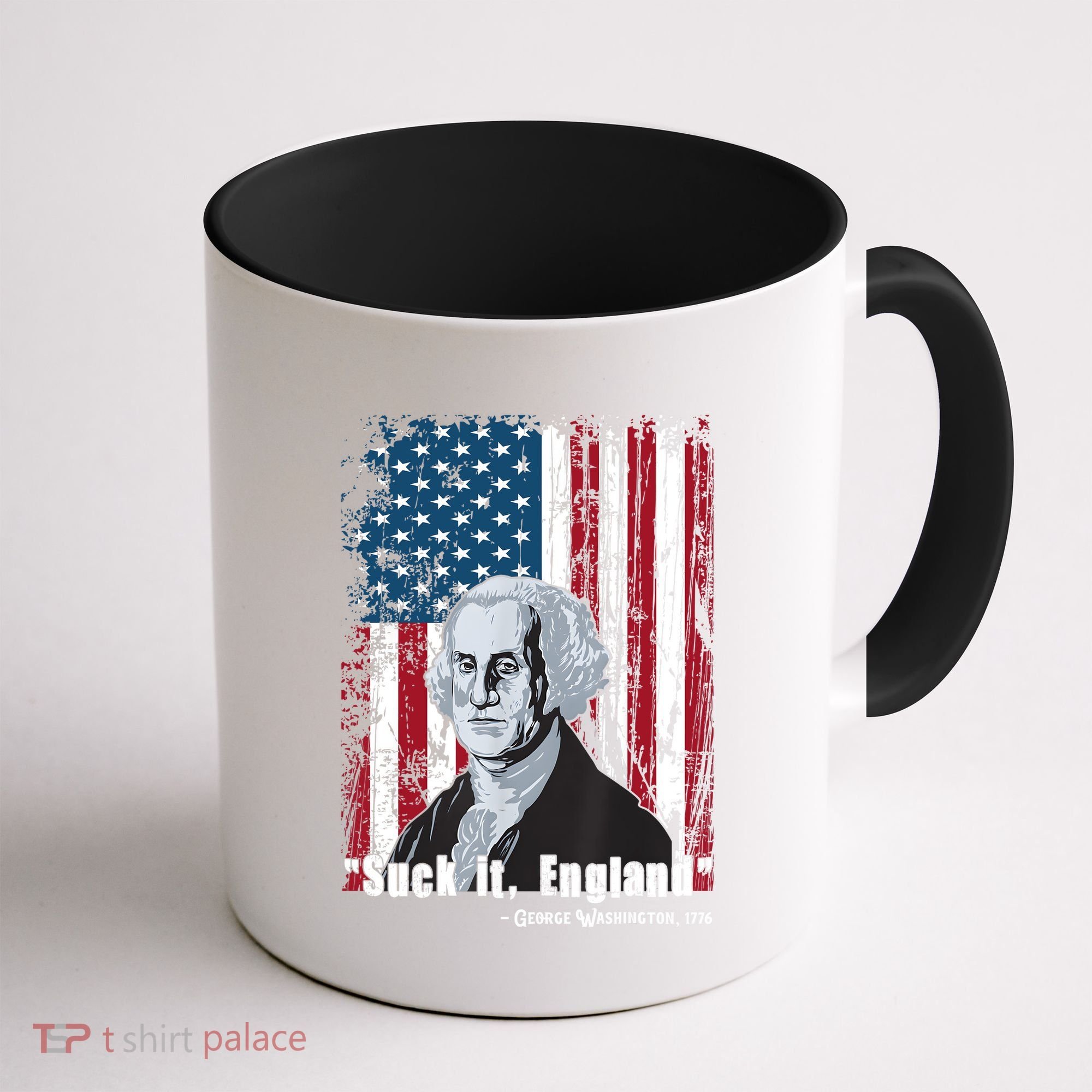 Suck It England Funny 4th Of July George Washington 1776 Coffee Mug