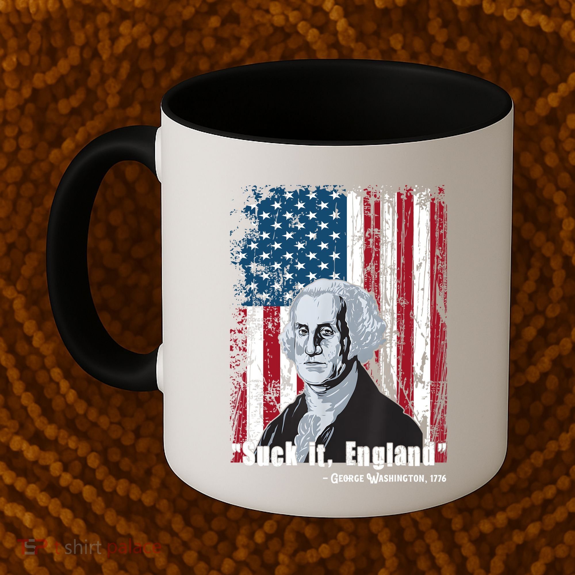 Suck It England Funny 4th Of July George Washington 1776 Coffee Mug