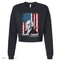 Suck It England Funny 4th Of July George Washington 1776 Cropped Pullover Crew thumb 0