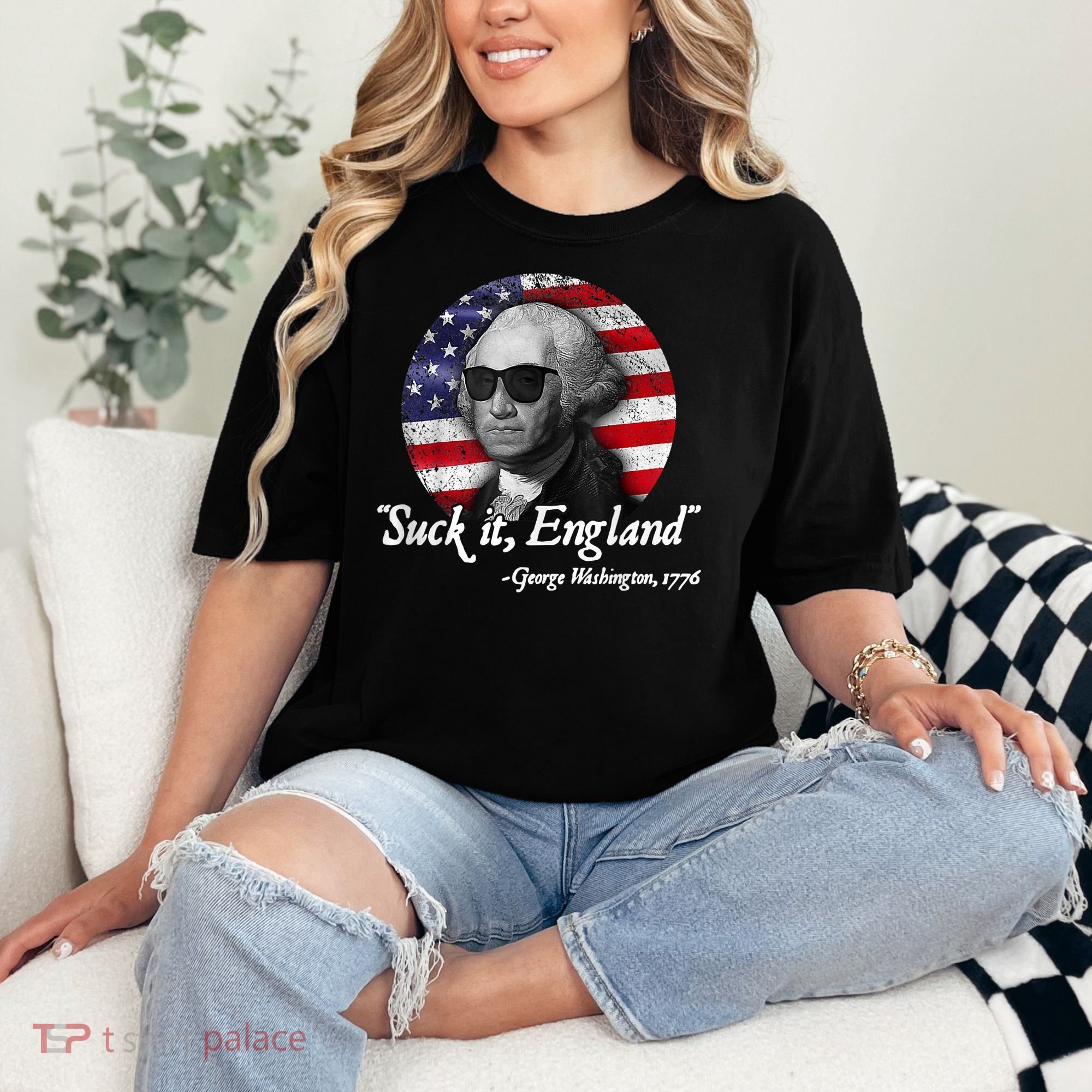 Suck It England Funny 4th Of July George Washington 1776 Comfort Colors T-Shirt