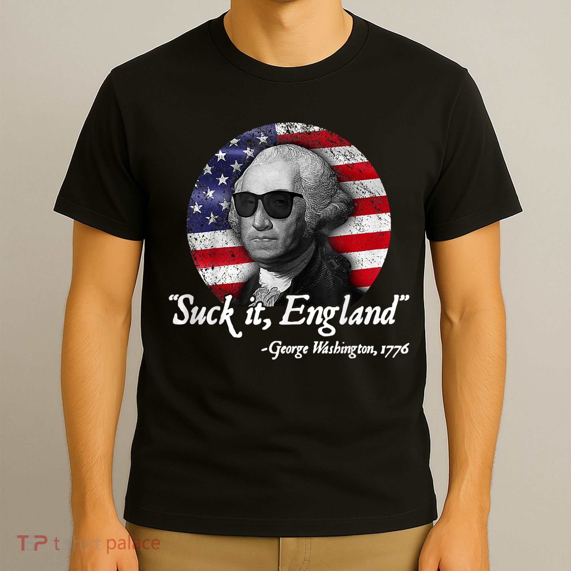 Suck It England Funny 4th Of July George Washington 1776 T-Shirt