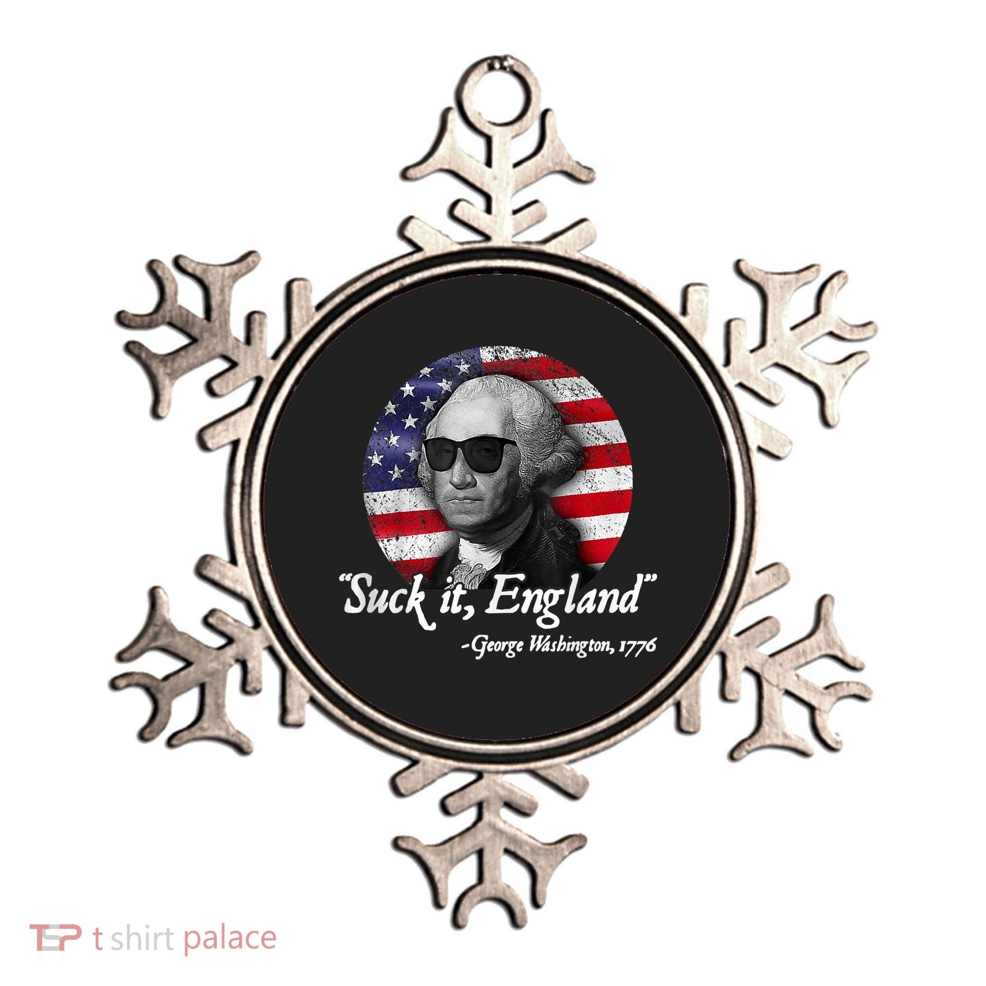 Suck It England Funny 4th Of July George Washington 1776 Ornament