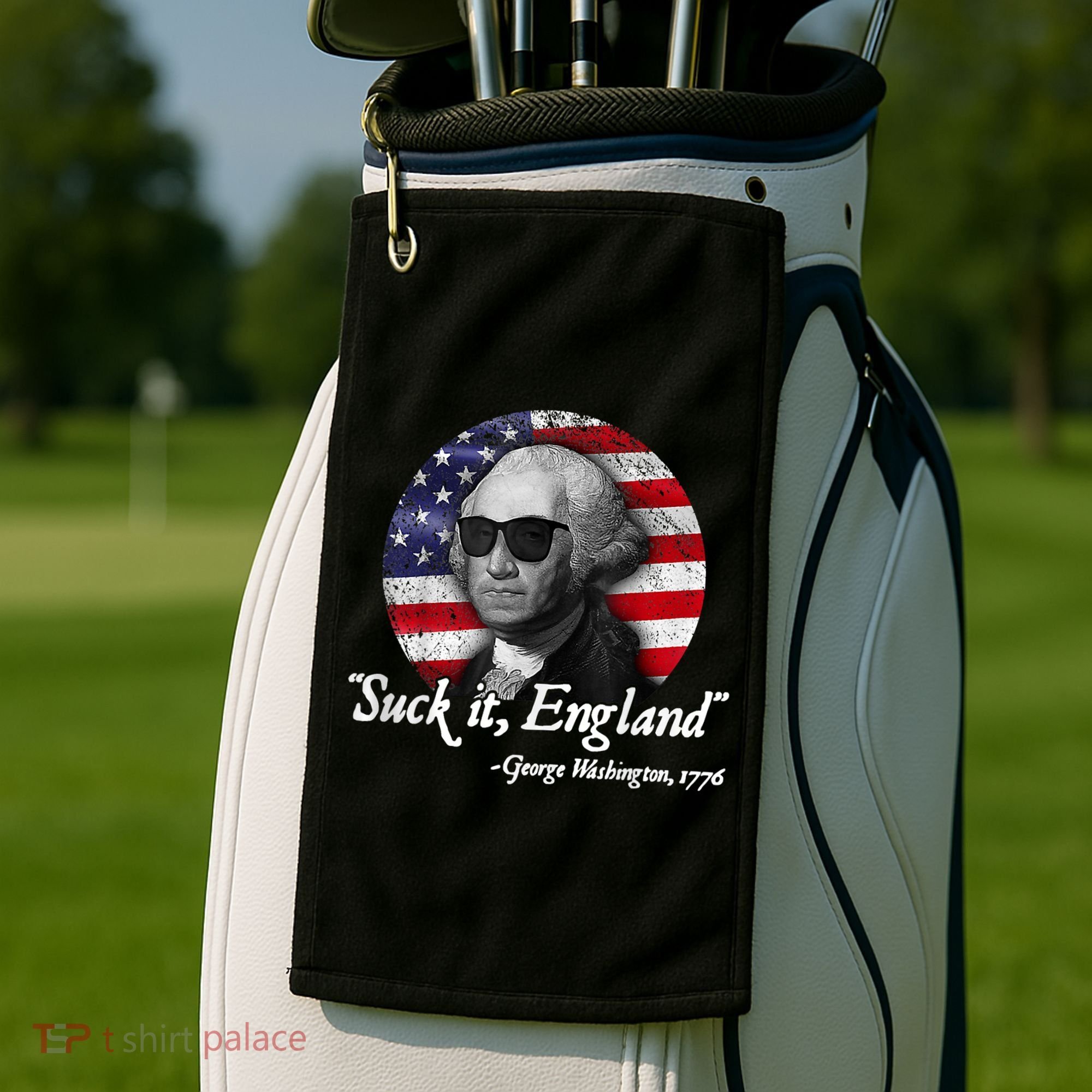 Suck It England Funny 4th Of July George Washington 1776 Golf Towel