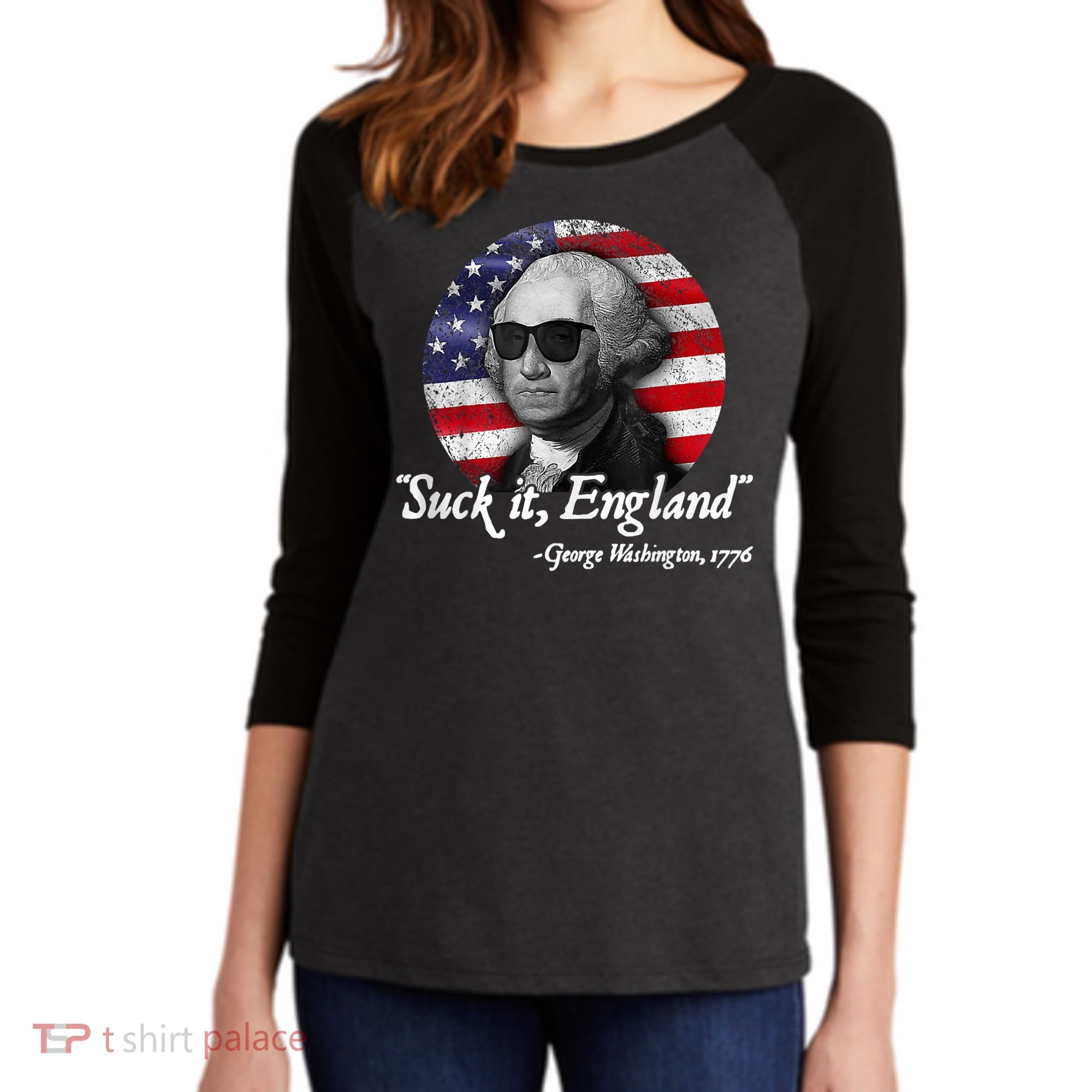 Suck It England Funny 4th Of July George Washington 1776 Women's Tri-Blend 3/4-Sleeve Raglan Shirt