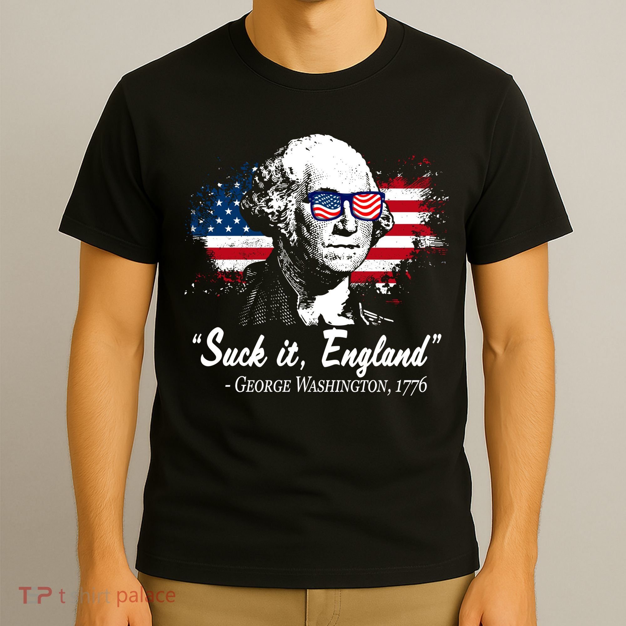 Suck It England Funny 4th Of July George Washington 1776 T-Shirt