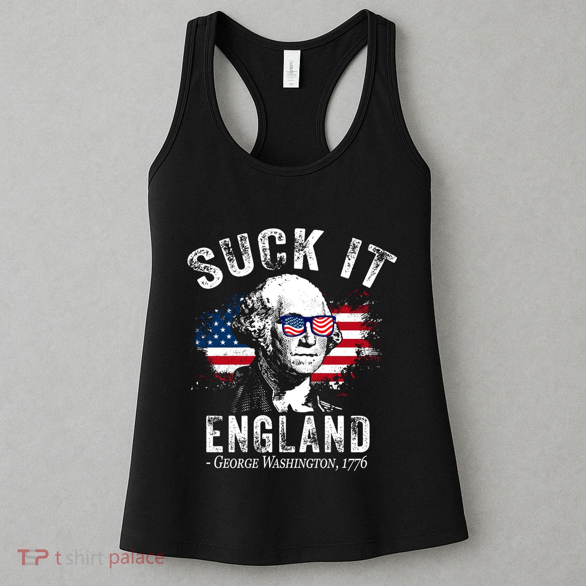 Suck It England Funny 4th Of July George Washington 1776 Women's Tank Top