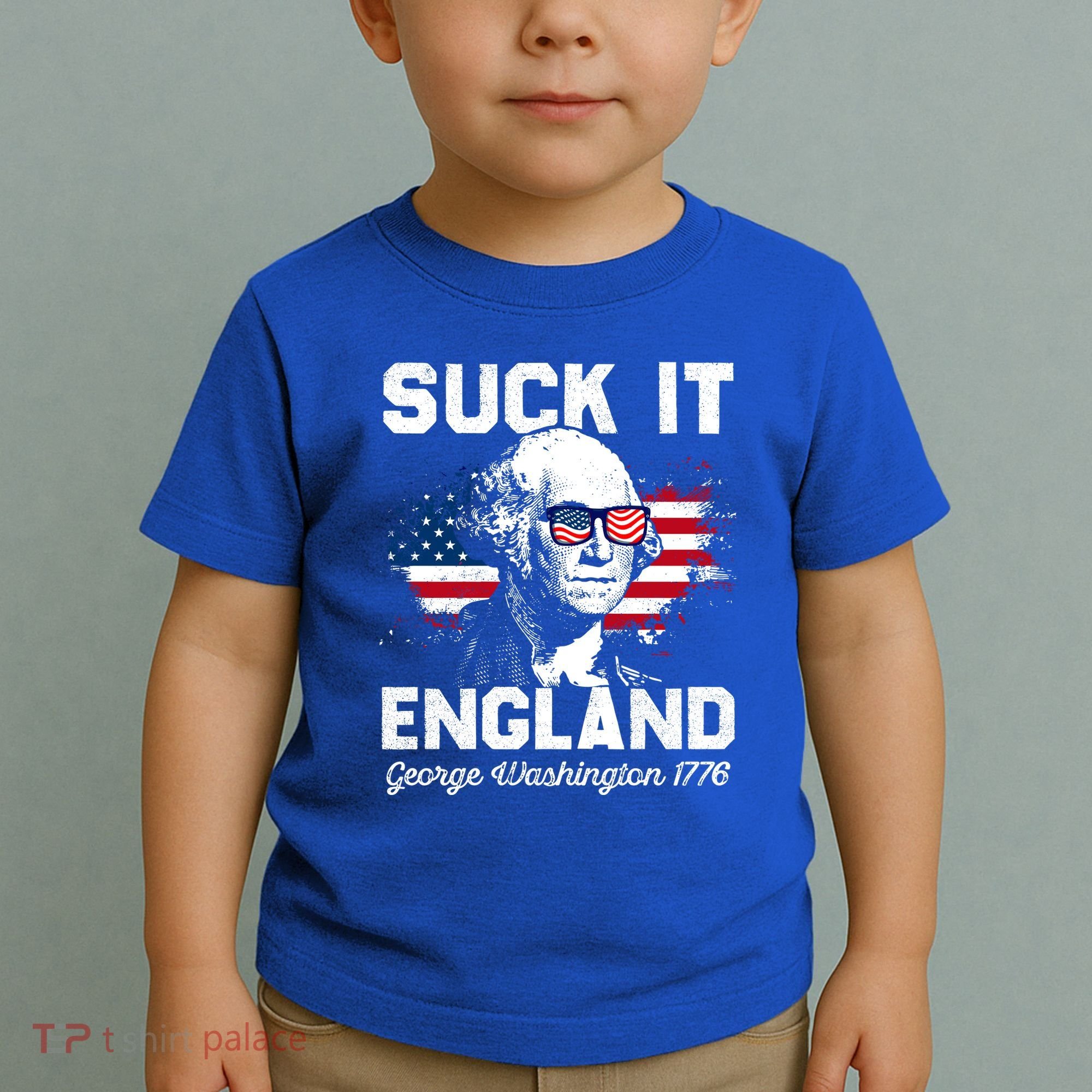 Suck It England Funny 4th Of July George Washington 1776 Toddler T-Shirt
