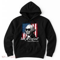 Suck It England Funny George Washington Usa Flag 4th Of July Hoodie thumb 0