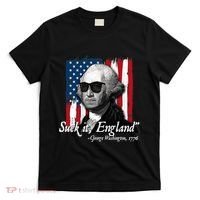 Suck It England Funny George Washington Usa Flag 4th Of July T-Shirt thumb 0