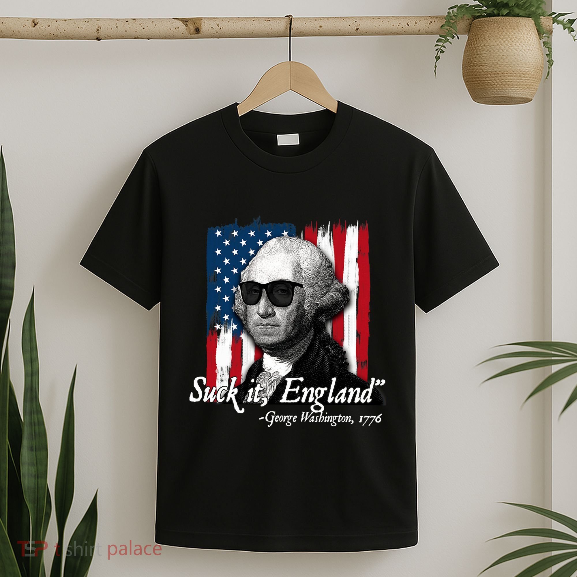 Suck It England Funny George Washington Usa Flag 4th Of July T-Shirt