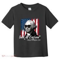Suck It England Funny George Washington Usa Flag 4th Of July Toddler T-Shirt thumb 0