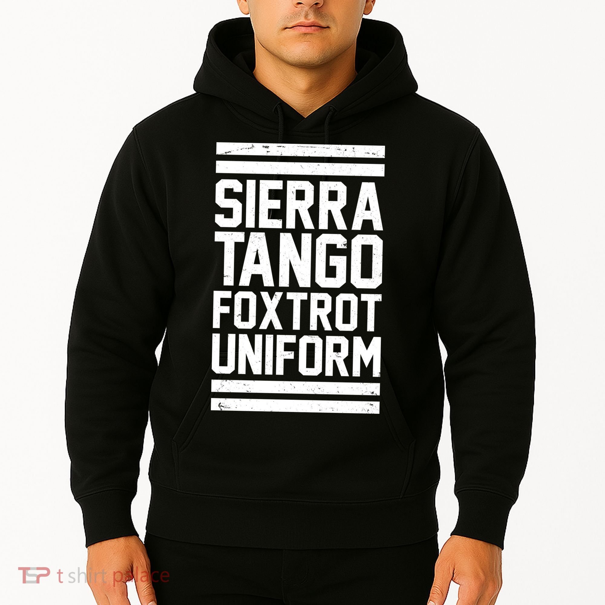 Sierra Tango Foxtrot Uniform STFU Hoodie
