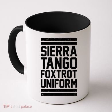 Sierra Tango Foxtrot Uniform STFU Coffee Mug