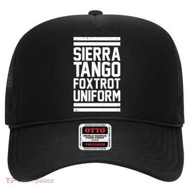 Sierra Tango Foxtrot Uniform STFU Hat