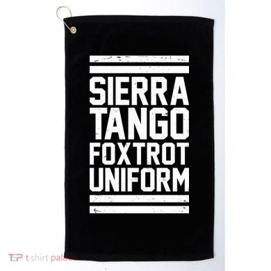 Sierra Tango Foxtrot Uniform STFU Golf Towel
