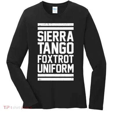 Sierra Tango Foxtrot Uniform STFU Women's Long Sleeve Shirt