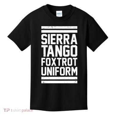 Sierra Tango Foxtrot Uniform STFU Kids T-Shirt