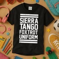 Sierra Tango Foxtrot Uniform STFU Kids T-Shirt thumb 3