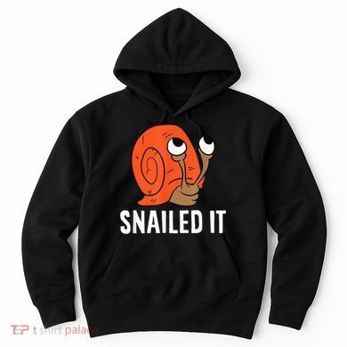 Snailed It Funny Snail Hoodie
