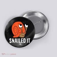 Snailed It Funny Snail Button thumb 0
