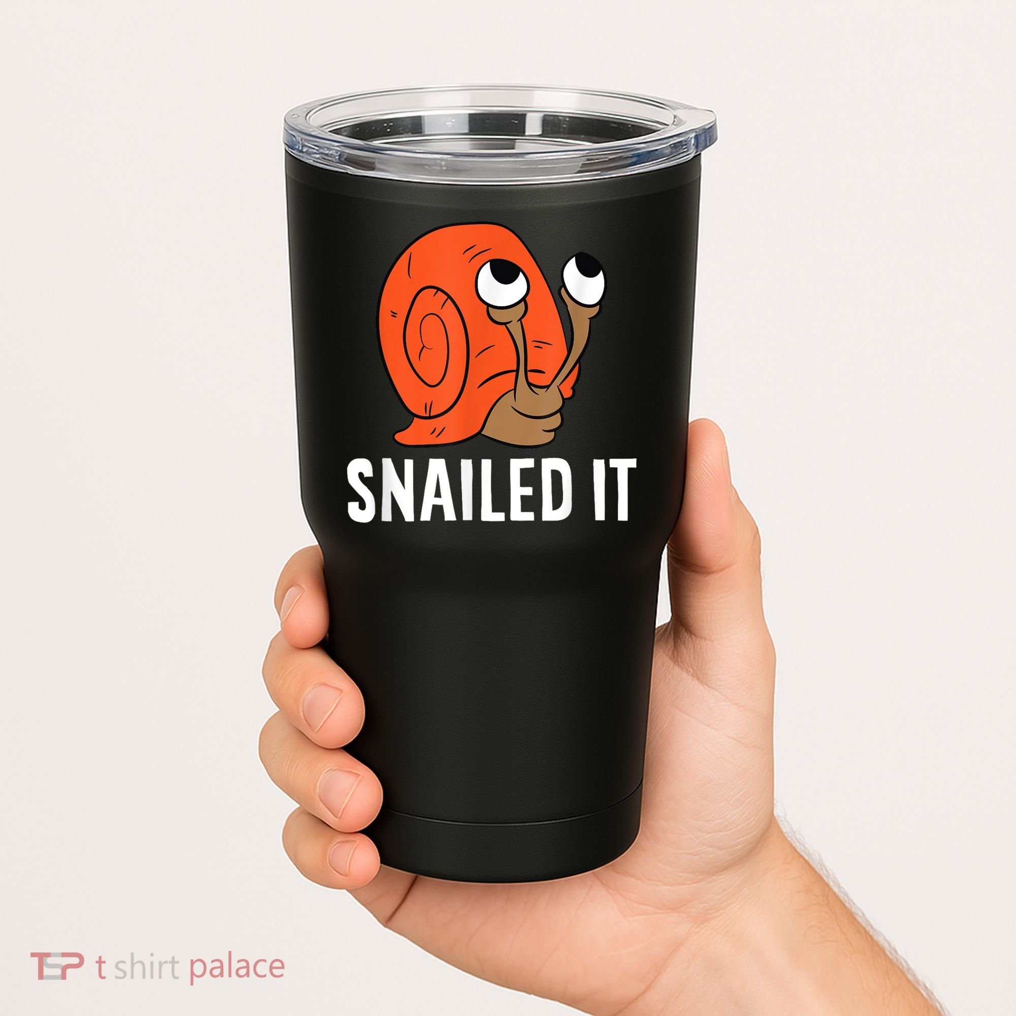 Snailed It Funny Snail Tumbler