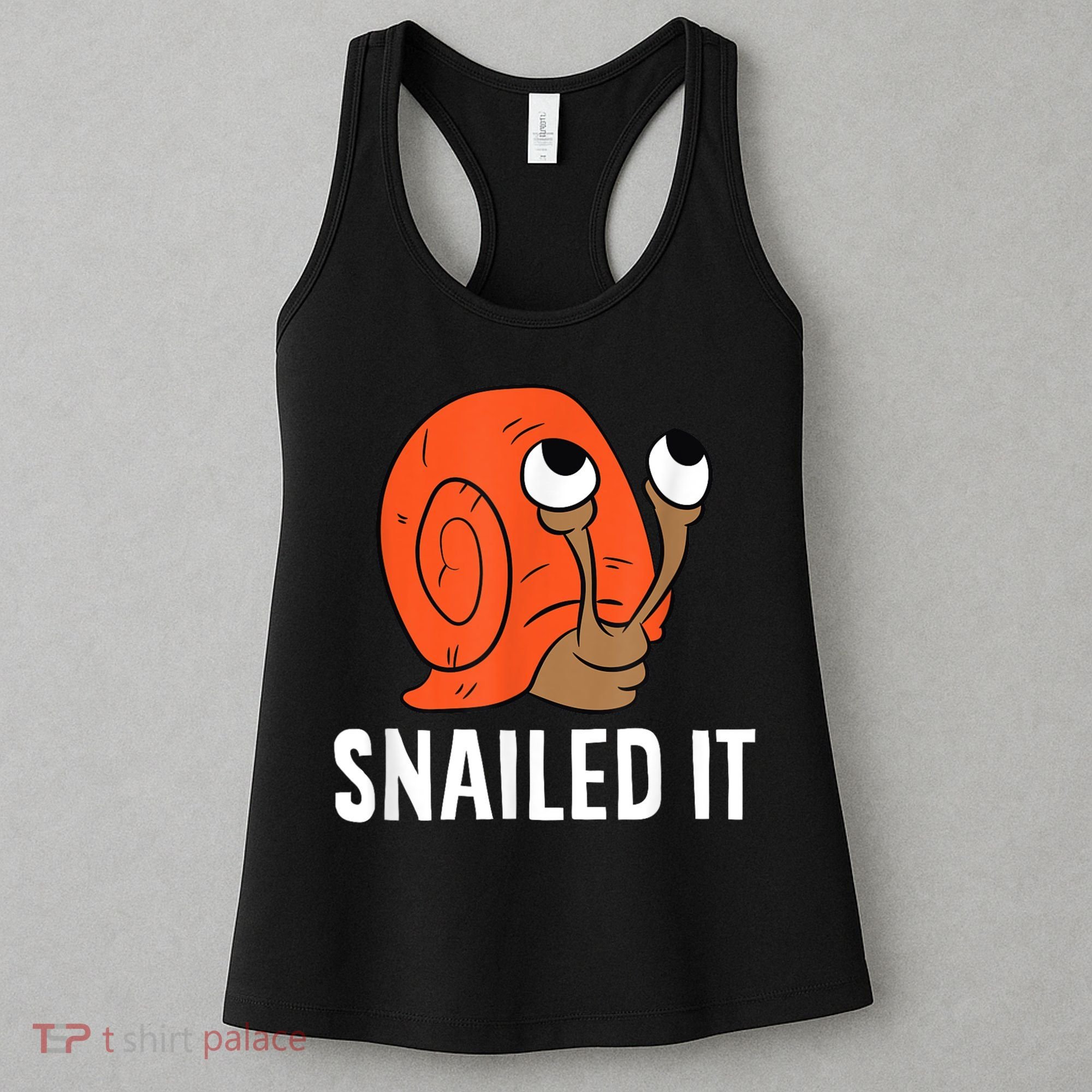 Snailed It Funny Snail Women's Tank Top