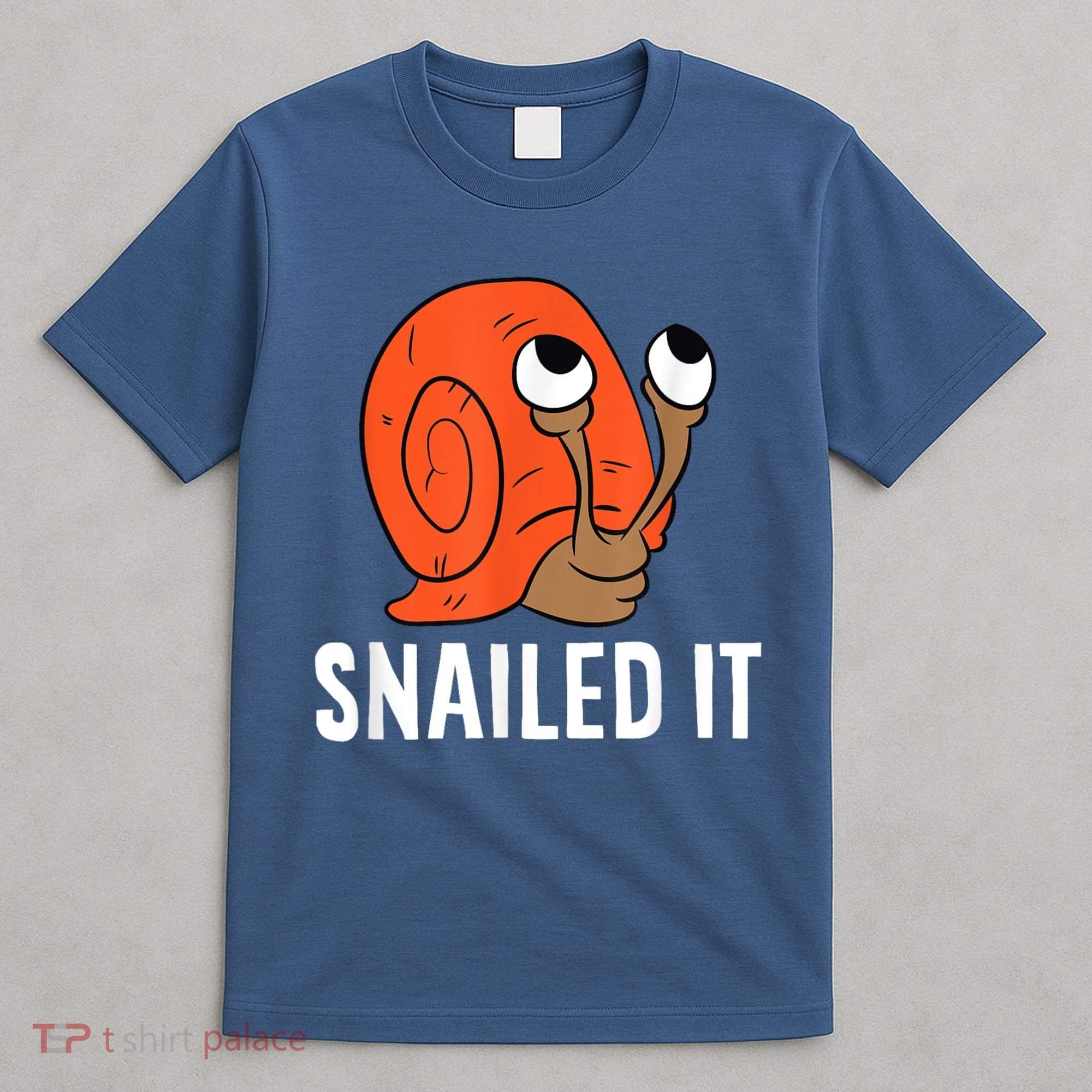 Snailed It Funny Snail T-Shirt