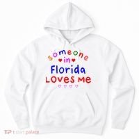 Someone In Florida Loves Me Hoodie thumb 0