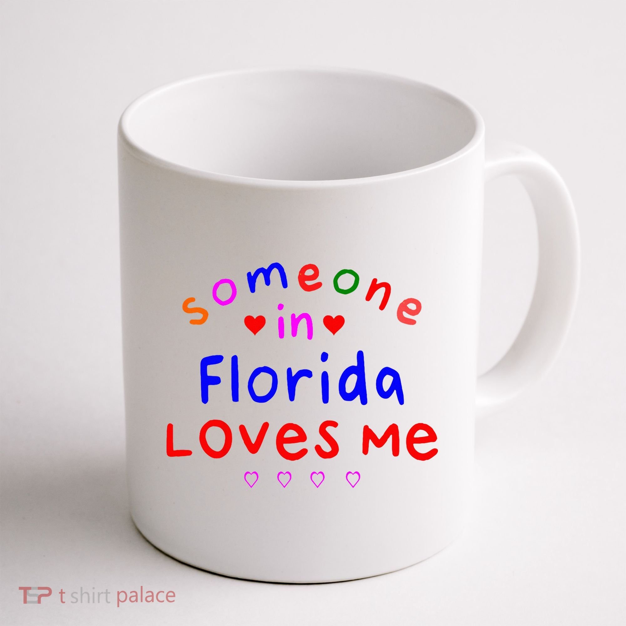 Someone In Florida Loves Me Coffee Mug